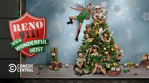 Reno 911! It's a Wonderful Heist