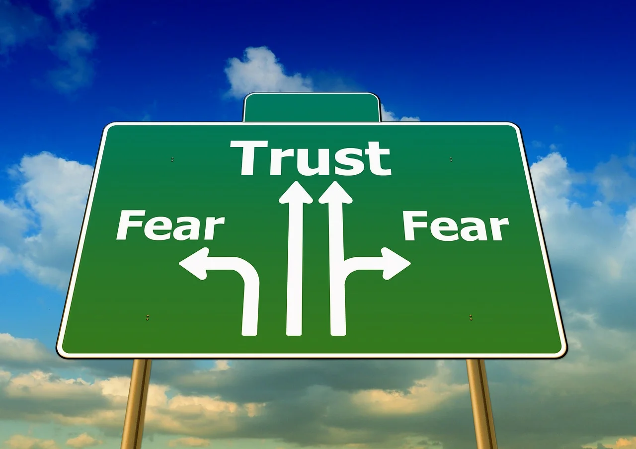 Diminish Fear with Trust