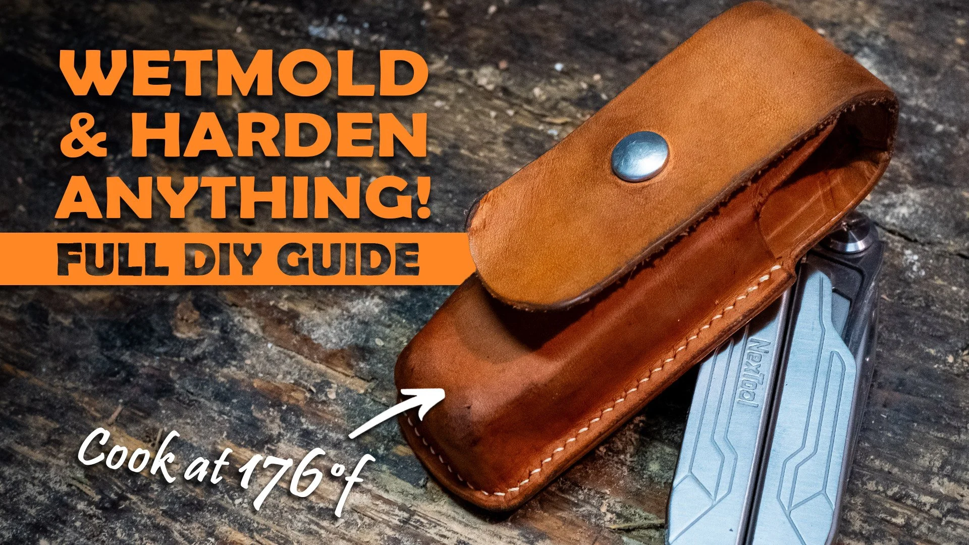How to Wet Mold Leather Into a Custom Tool Sheath (With Cheap Tools)