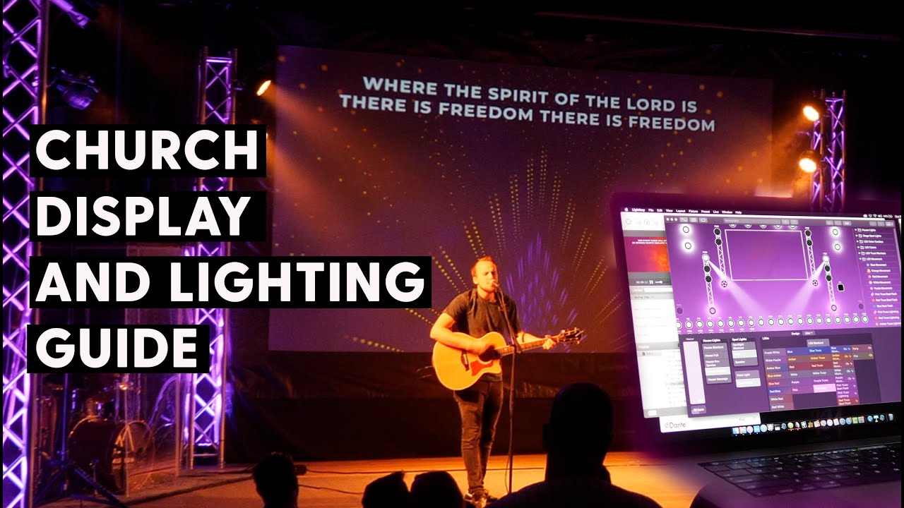 Berolige Marine Eller senere The Ultimate Guide to Worship Tech Part 2 | Display and Lighting —  Churchfront with Jake Gosselin