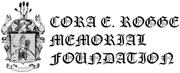 Cora E. Rogge Memorial Foundation