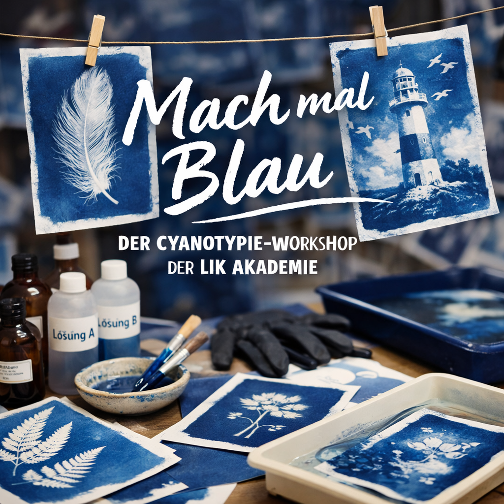 Mach mal Blau – Cyanotypie erleben an der LIK Akademie
