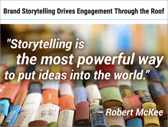 Brand Storytelling Drives Engagement Through the Roof