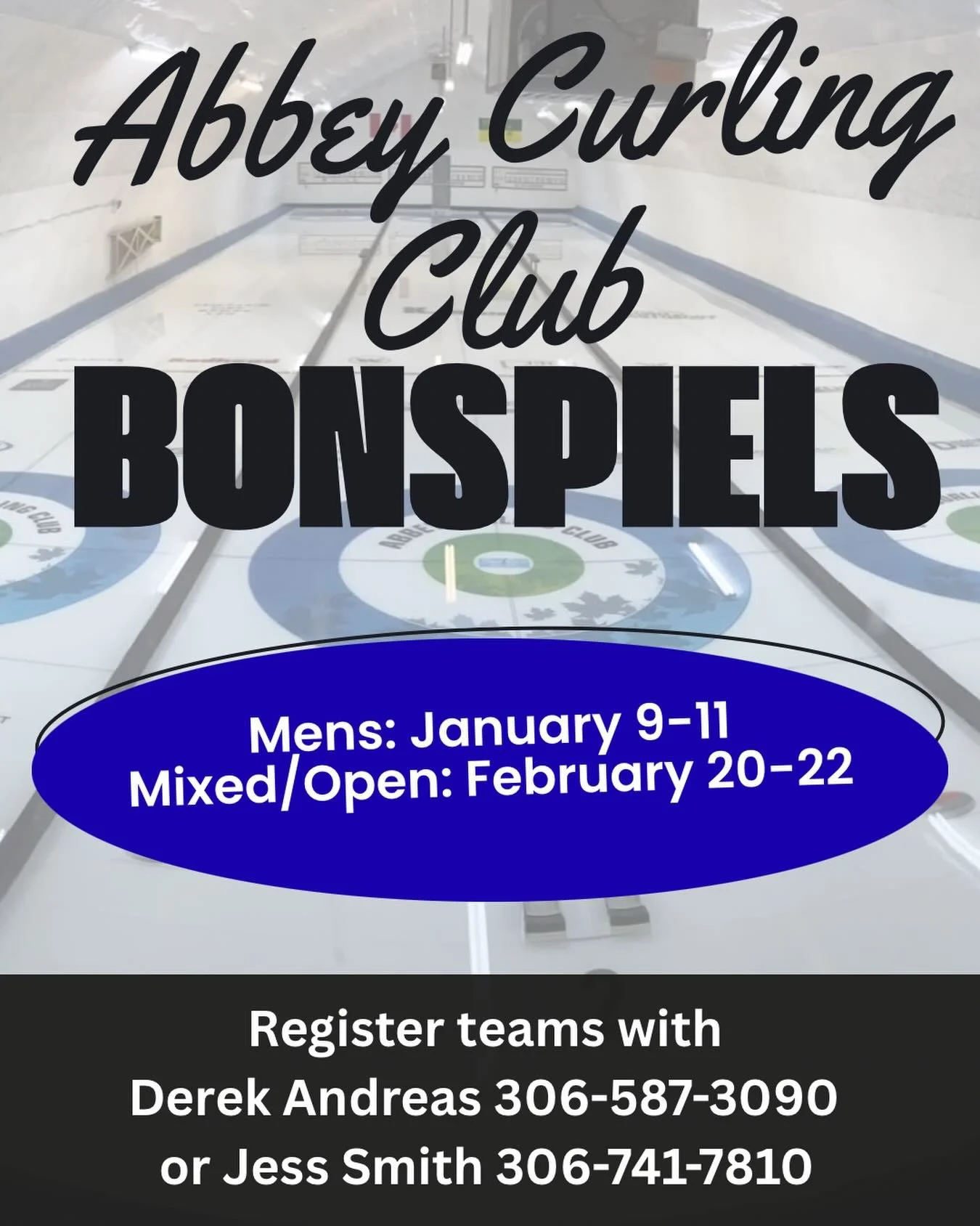 🥌 Abbey Curling Club Bonspiels are coming up! 🥌

Mark your calendars and start lining up your teams! Please note this year the Men&rsquo;s Bonspiel is on a different weekend than usual. 

📅 Men&rsquo;s: January 9&ndash;11
📅 Mixed/Open: February 2