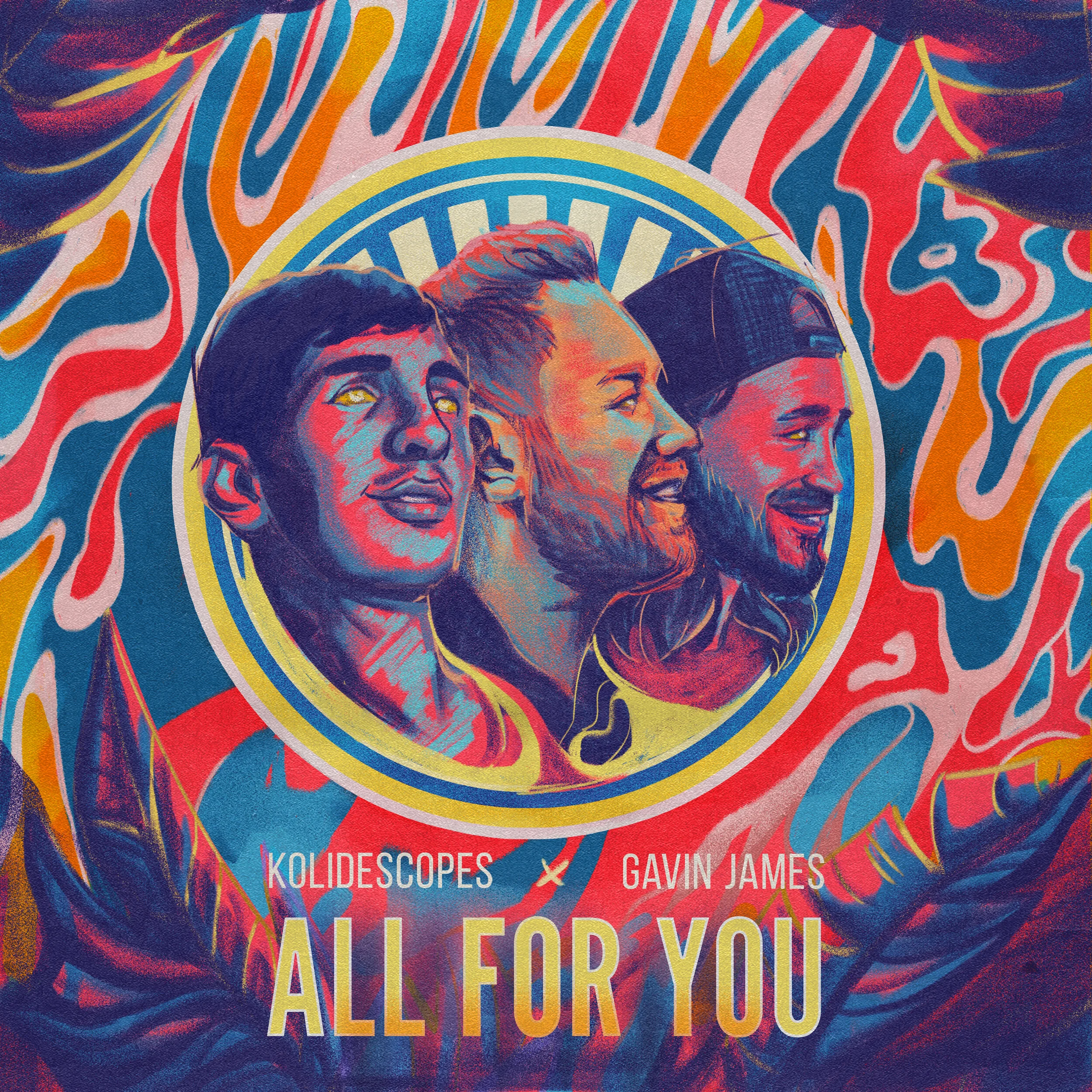 Gavin James & Kolidescopes - All For You ARTWORK.jpg