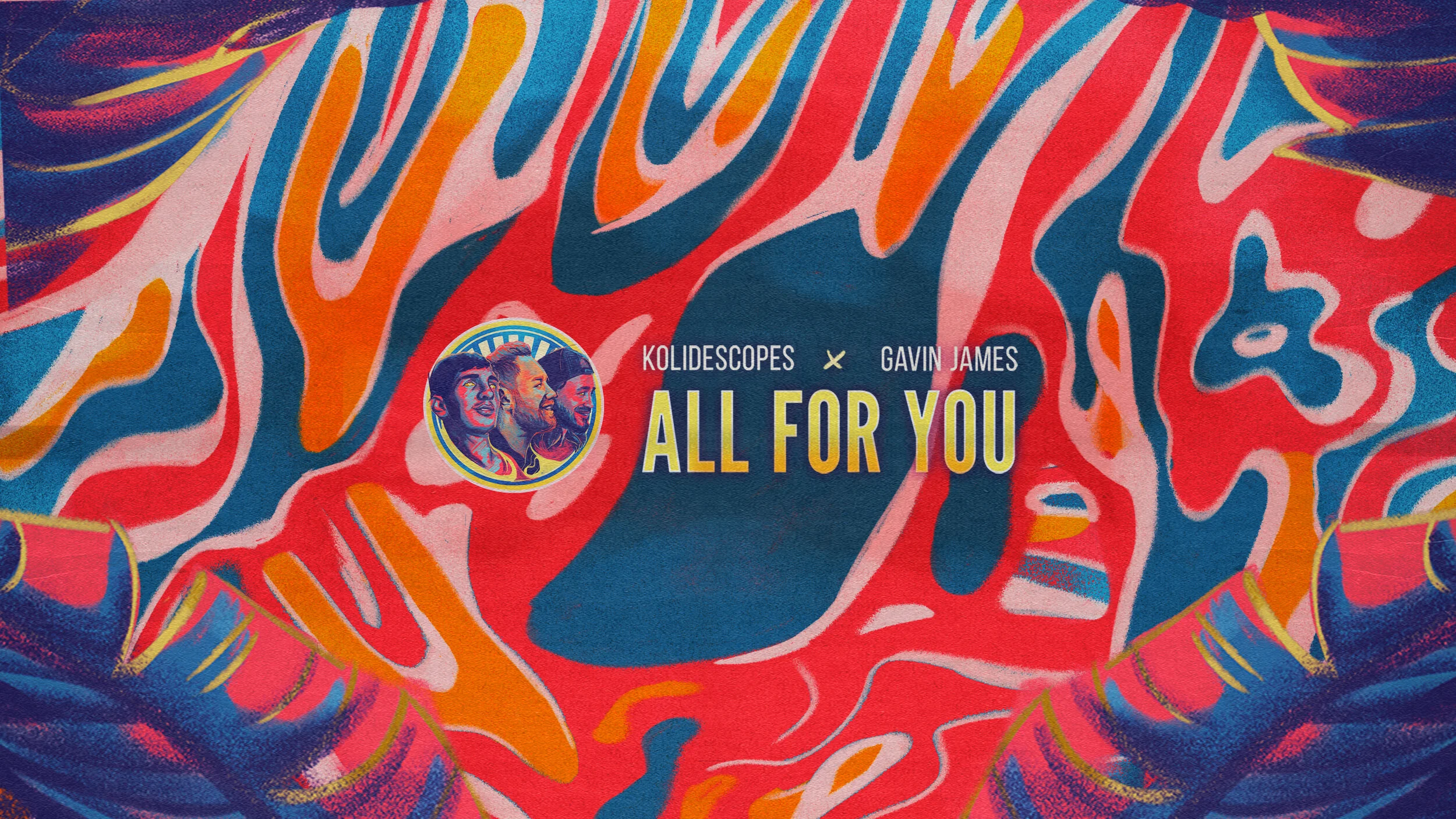 Gavin James & Kolidescopes - All For You YT COVER ARTWORK.jpg