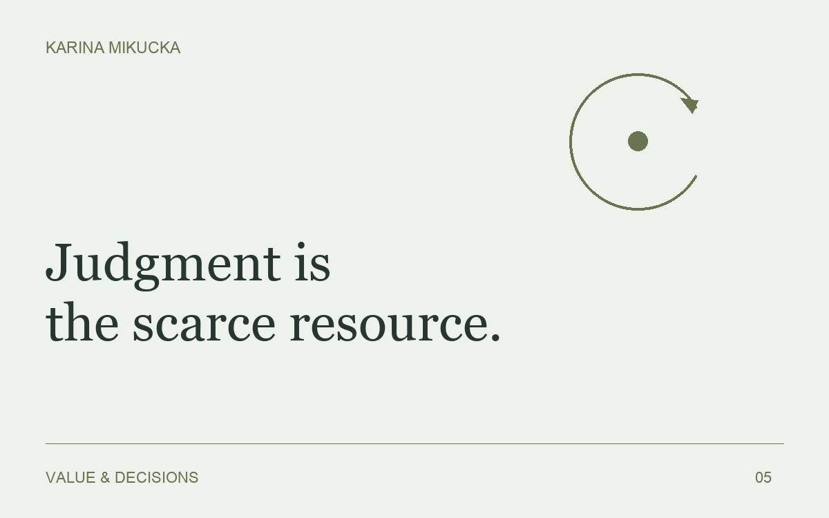 In the Era of AI - Judgment Is Becoming the Scarce Resource
