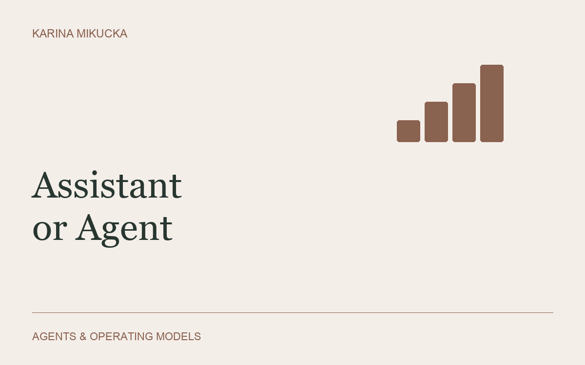 Assistant or Agent: What Changes When AI Starts Doing the Work