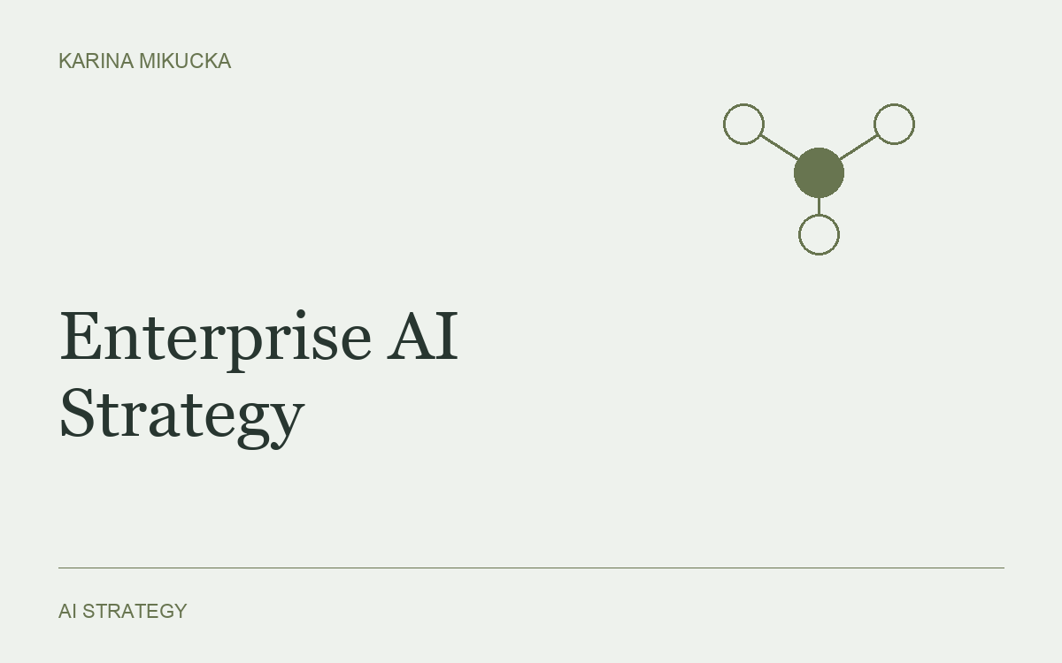 Enterprise AI Strategy: The Choices That Need to Fit Together