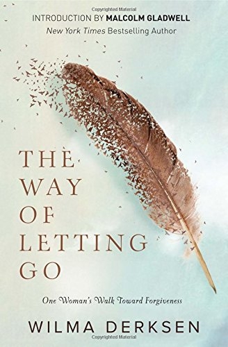 An ERB Book Review: "The Way of Letting Go" by Wilma Derksen — A Sacramental