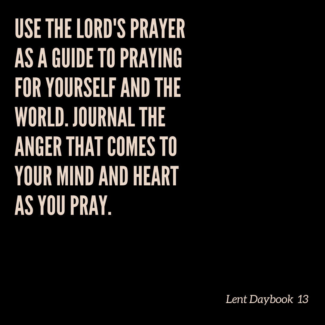 13. Lord's Prayer - Anger.png