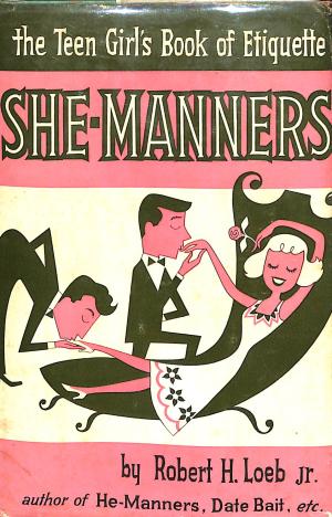 she-manners by robert H. Loeb, JR + Literature of food.jpg