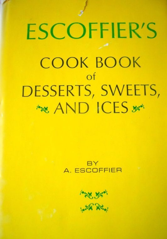 Escoffier's cook book of desserts sweets and ices + Literature of food.jpg