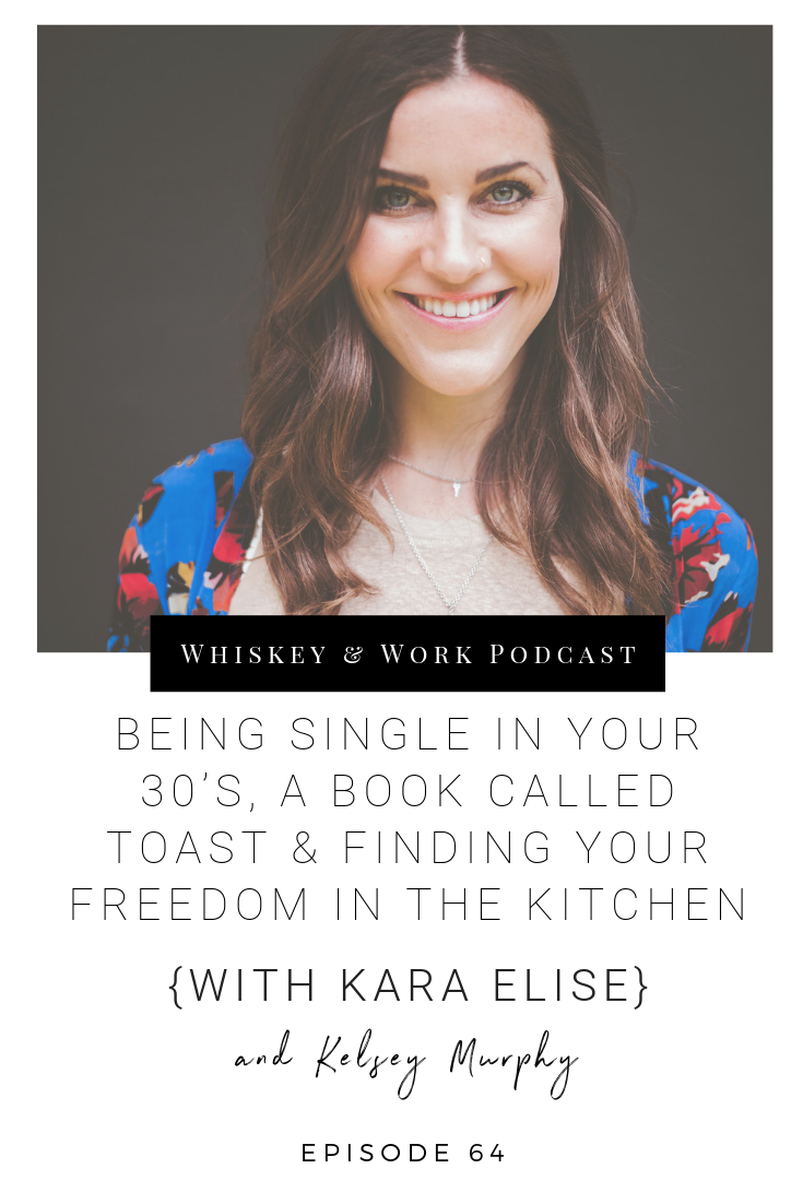 #64_KaraElise_whiskeyandworkpodcast_kelseymurphy.png