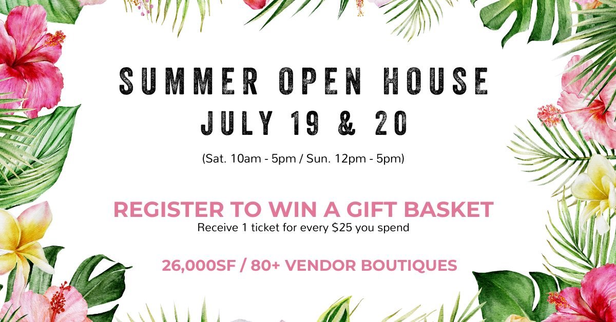 SUMMER OPEN HOUSE