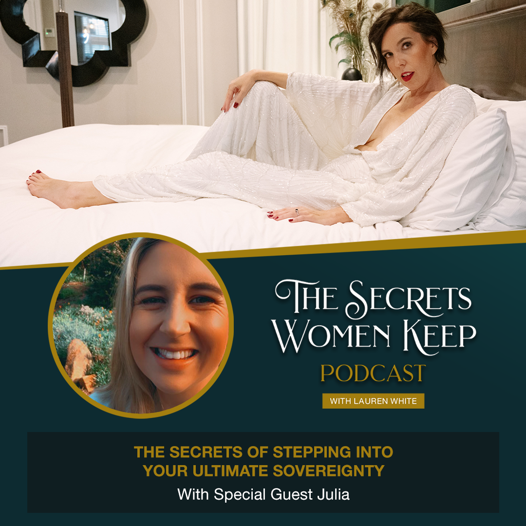 The Secrets of Stepping into your ultimate sovereignty | Ep 32