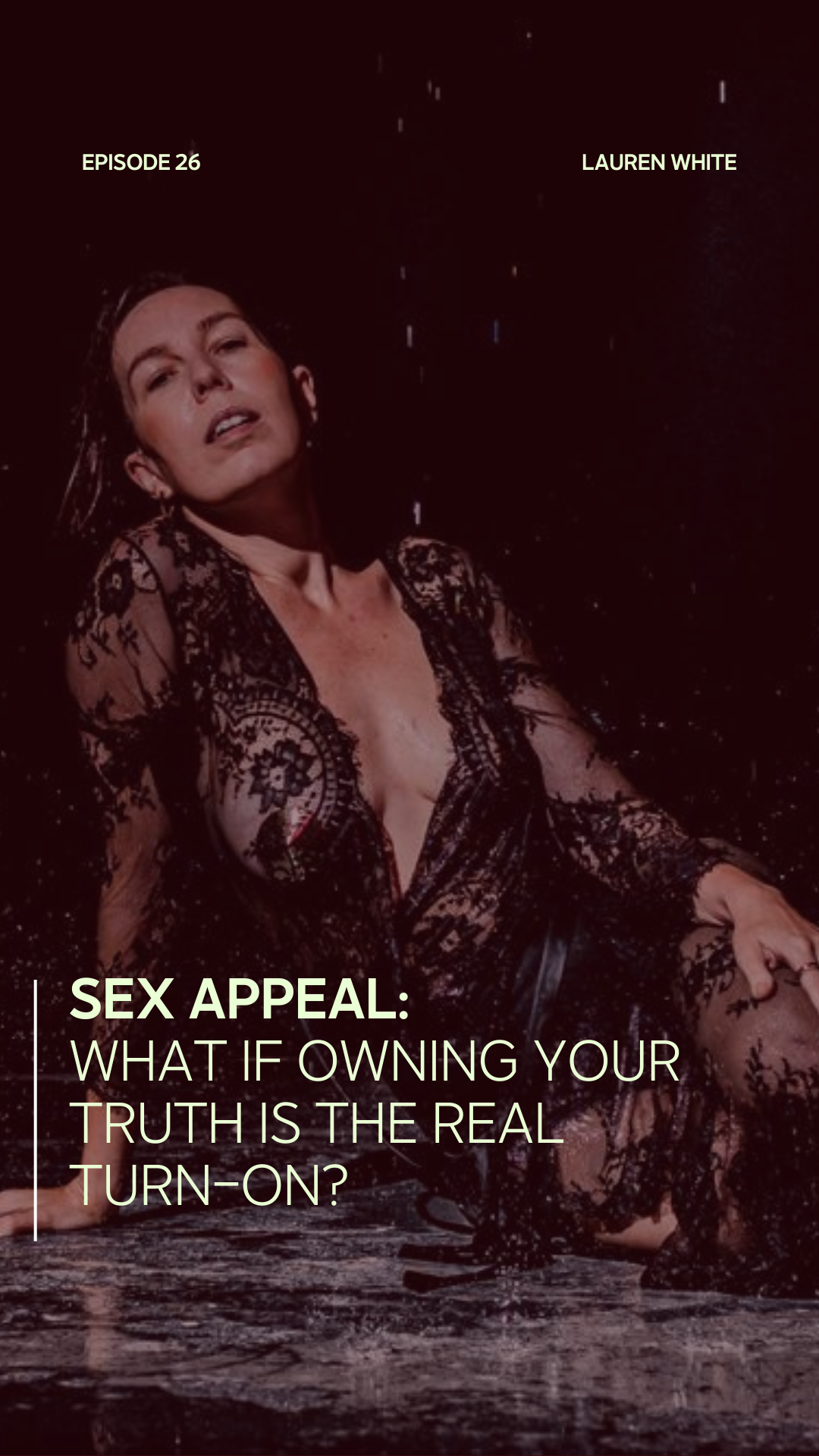 Sex Appeal: What if owning your truth is the real turn on? With Host Emily Paulsen
