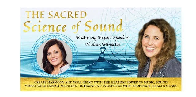 Sacred Science of Sound - My Interview with Jeralyn Glass