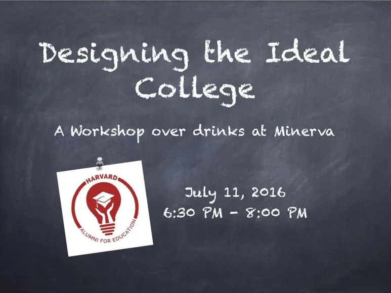 Designing the Ideal College: A workshop over drinks at Minerva
