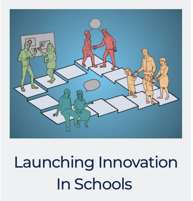Online: edX Course: Launching Innovation in Schools