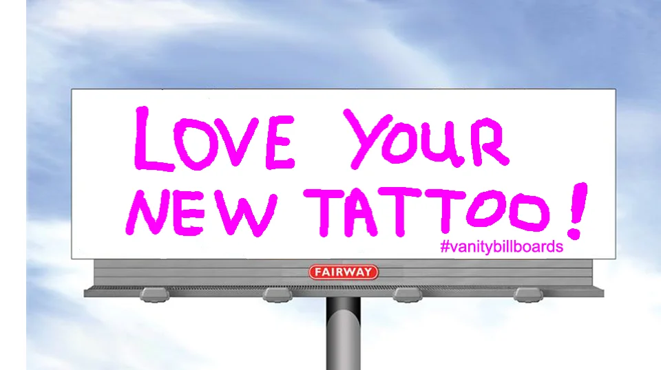 "Love Your New Tattoo"