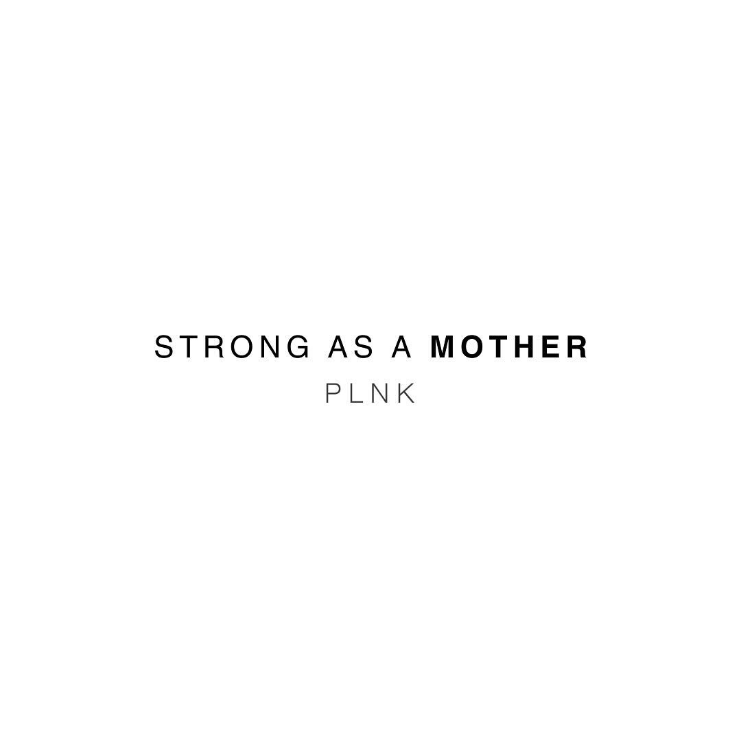 Happy Mother&rsquo;s Day to all the strong PLNK mamas and mamas-to-be who make a Mega difference in our lives. 🖤