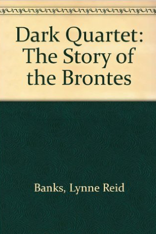 Dark Quartet: The Story of the Brontës by Lynne R. Banks A biographical novel telling the story of the Brontë siblings of the 19th Century. They were forced by their family's poverty to emerge from their privacy and creative fancies in order to earn a living. For the sisters, these experiences set them free to write their celebrated novels; for the brother, it meant ruin. I adore the Brontë novels and found that this book satisfied my desire to learn more about the authors. Recommend? If If you want to know more about the Brontës