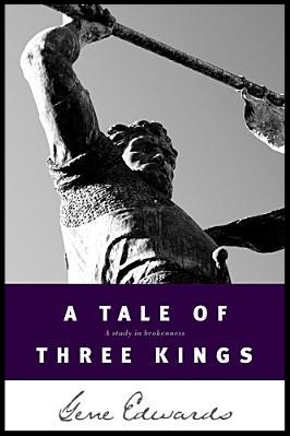 A Tale of Three Kings by Gene Edward An allegory aimed at Christians describing leadership through references to three Biblical kings: Saul, David and Absalom. Edwards writes words that would comfort Christians that have faced pain and loss at the hand of other believers. This is the third time I've read this short book - this time in preparation for teaching 1 & 2 Samuel. Recommend? Yes