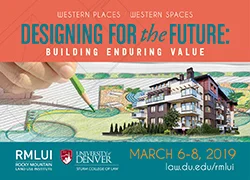 2019 Western Places/Western Spaces Conference Designing for the Future: Building Enduring Value