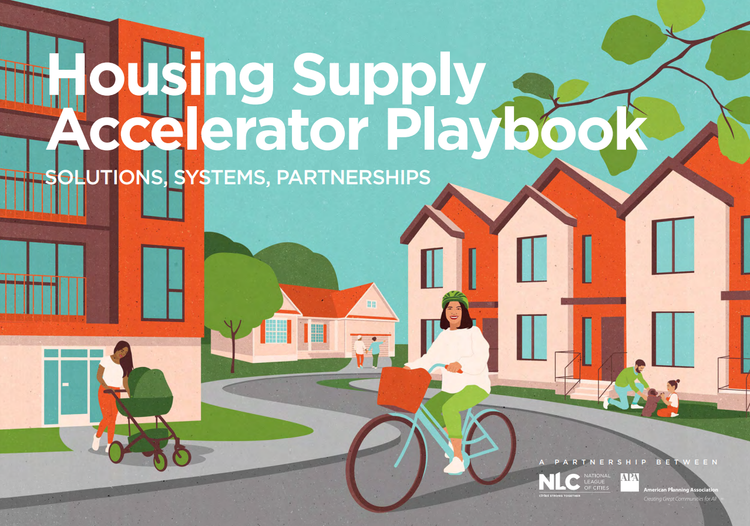 Housing Supply Accelerator Playbook: Solutions, Systems, Partnerships