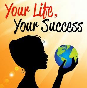your life your success.JPG
