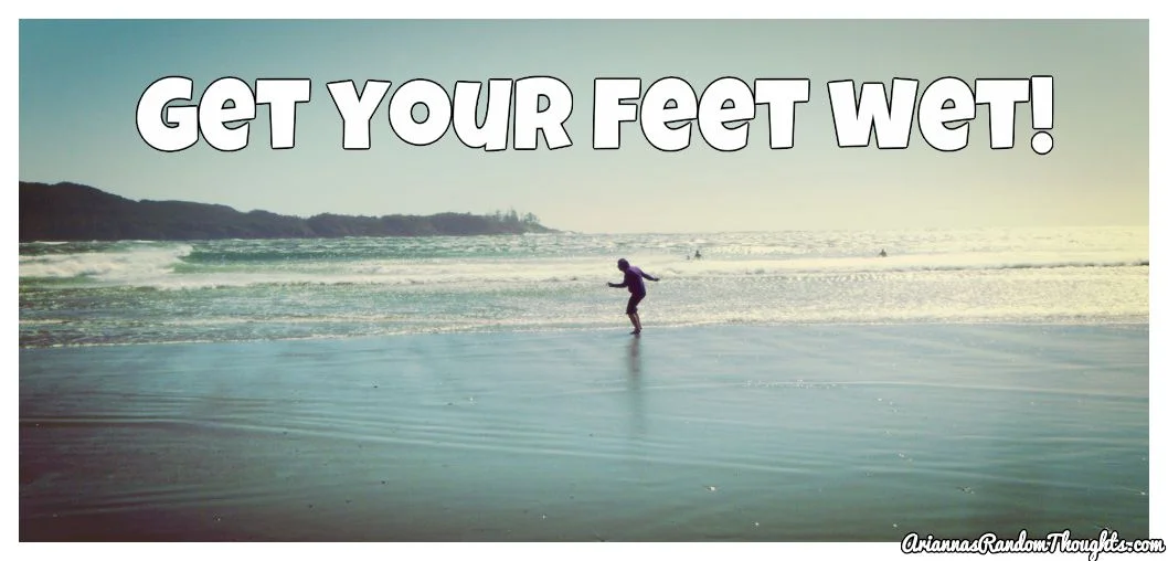 BeFunky_get your feet wet.jpg