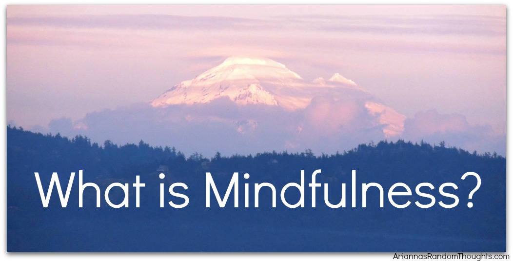 what is mindfulness