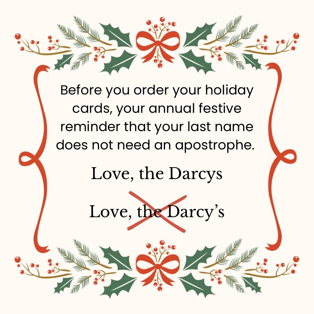 A reminder from your friendly neighborhood editor ❤️

#embeditorial #christmascards #grammar