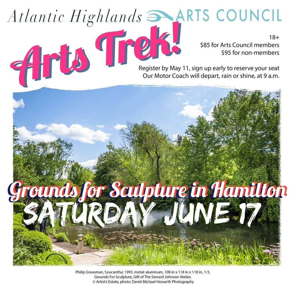 Atlantic Highlands Arts Council: Art Trek! Day Trip to Grounds for Sculpture in Hamilton