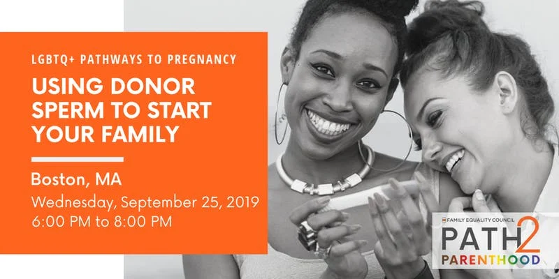 LGBTQ+ Paths to Pregnancy: Using Donor Sperm to Build Your Family - Boston