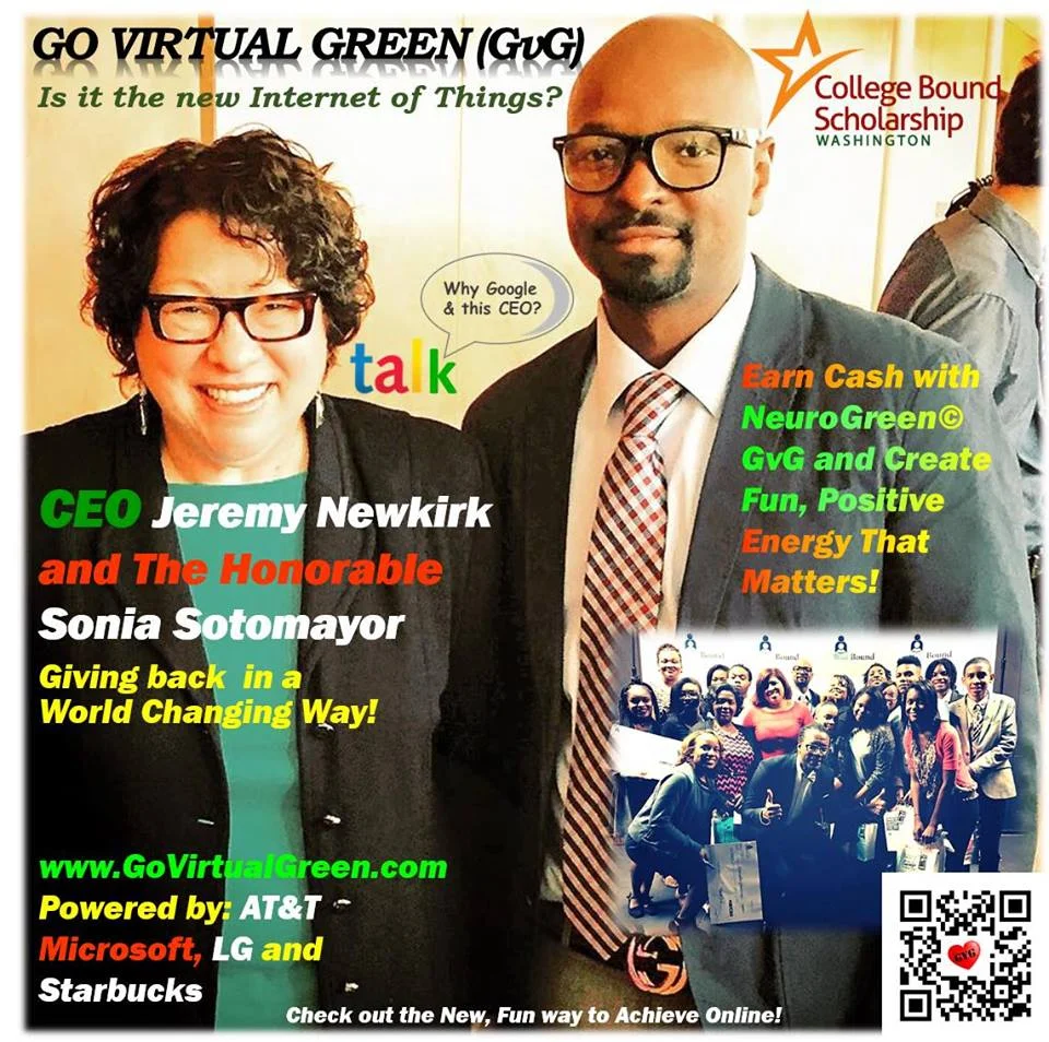 CEO Jeremy Newkirk was recruited by Google in 2015 for his innovation and creation of the Go Virtual Green Software; GvG also rewarded college bound scholarships to DC metro children with The Honarable Sonia Sotomayor.