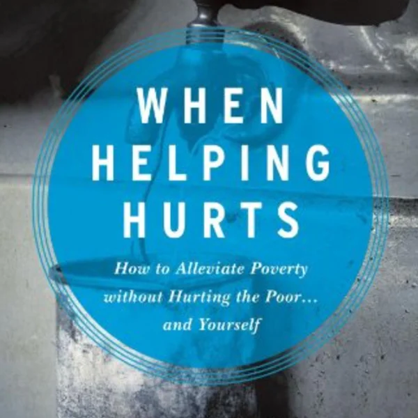 When Helping Hurts