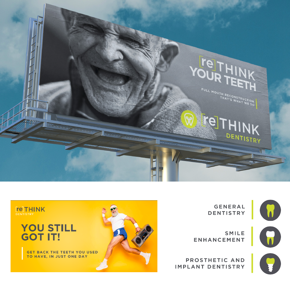 [re]Think Dentistry Print Marketing Billboard