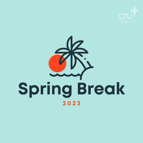 Spring Break — Cru at Virginia Tech