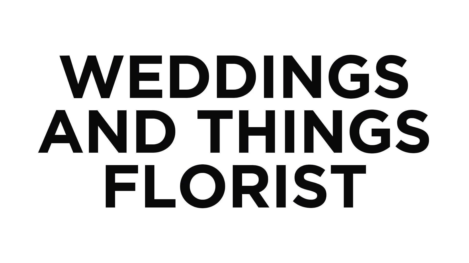Weddings and Things Florist.jpg