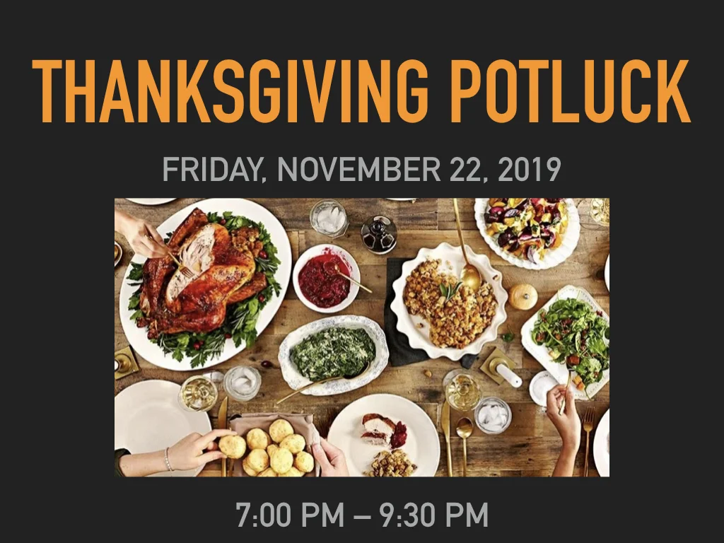 Thanksgiving Potluck and Fellowship