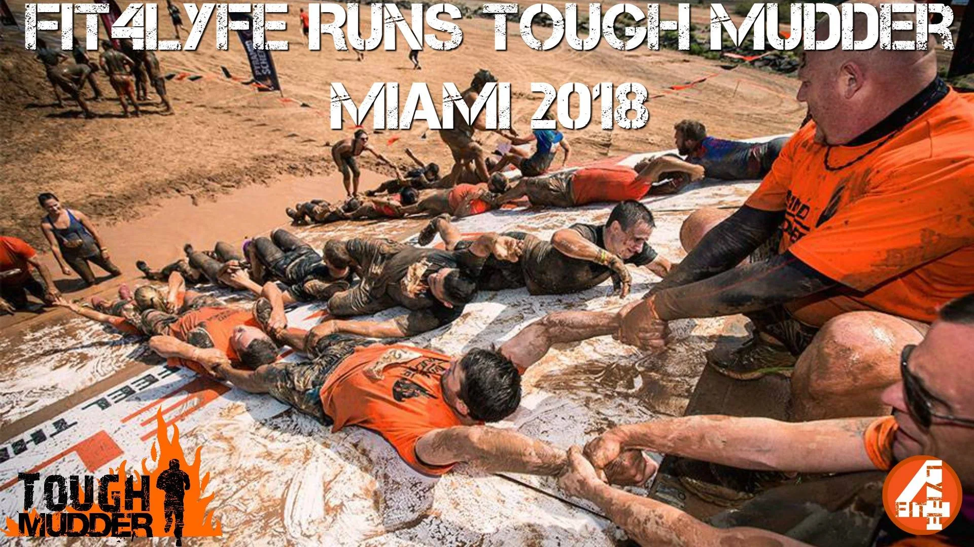 Fit4Lyfe Runs Tough Mudder Miami