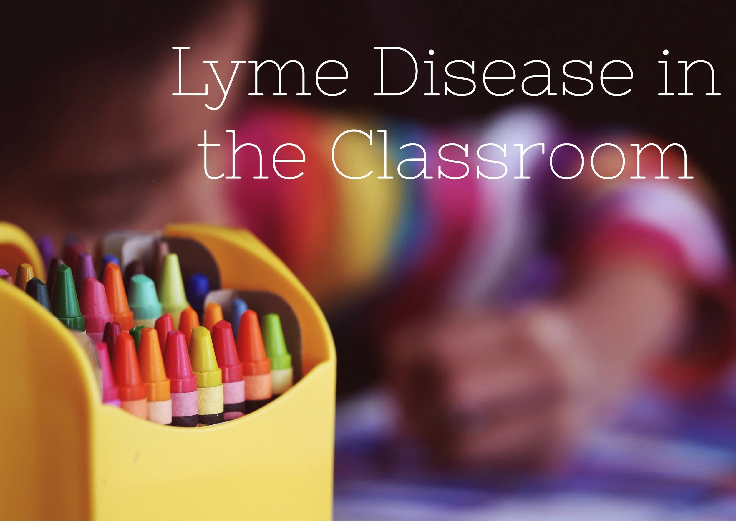 Lyme Disease in the Classroom.jpg