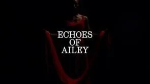 Echoes of Ailey: Featuring the Alvin Ailey Dance Company for the Whitney Museum