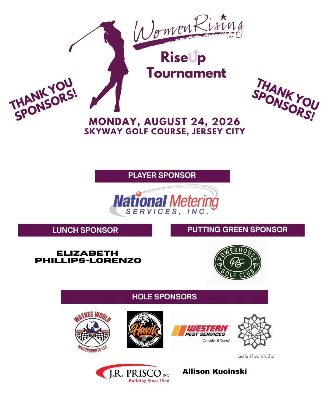 We&rsquo;re proud to welcome our sponsors to the WomenRising community and are grateful for their support of our RiseUp Golf Tournament! Thank you for helping us drive opportunity and strengthen the lives of women and families across Hudson County.

