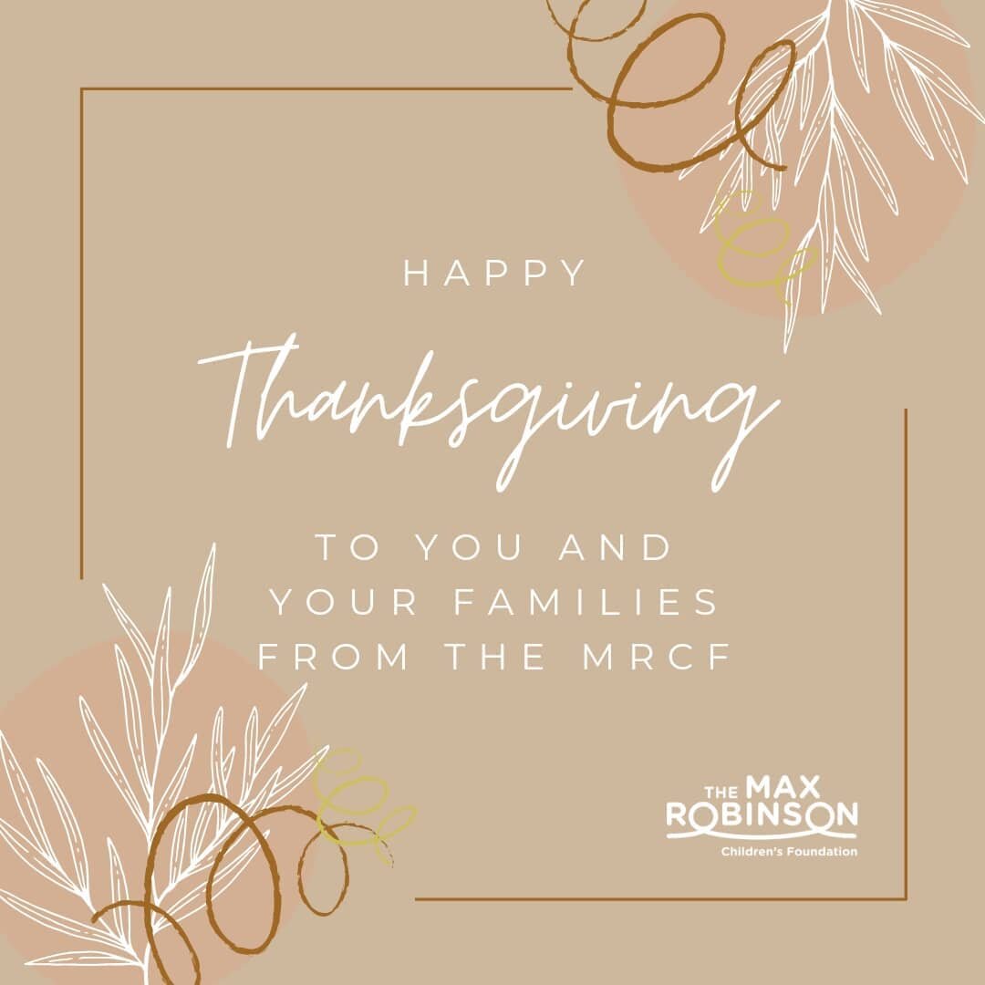 From all of us to all of you, we wish you a very happy and safe Thanksgiving 💚 We are grateful for all of your support this year and for continuing to tell Max's story alongside us.