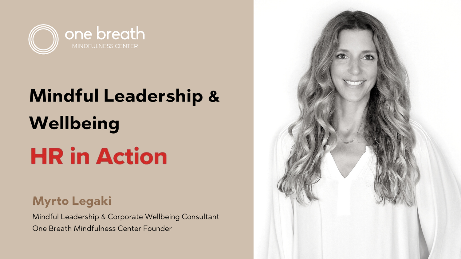 HR In Action “Mindfulness Leadership &amp; Wellbeing”