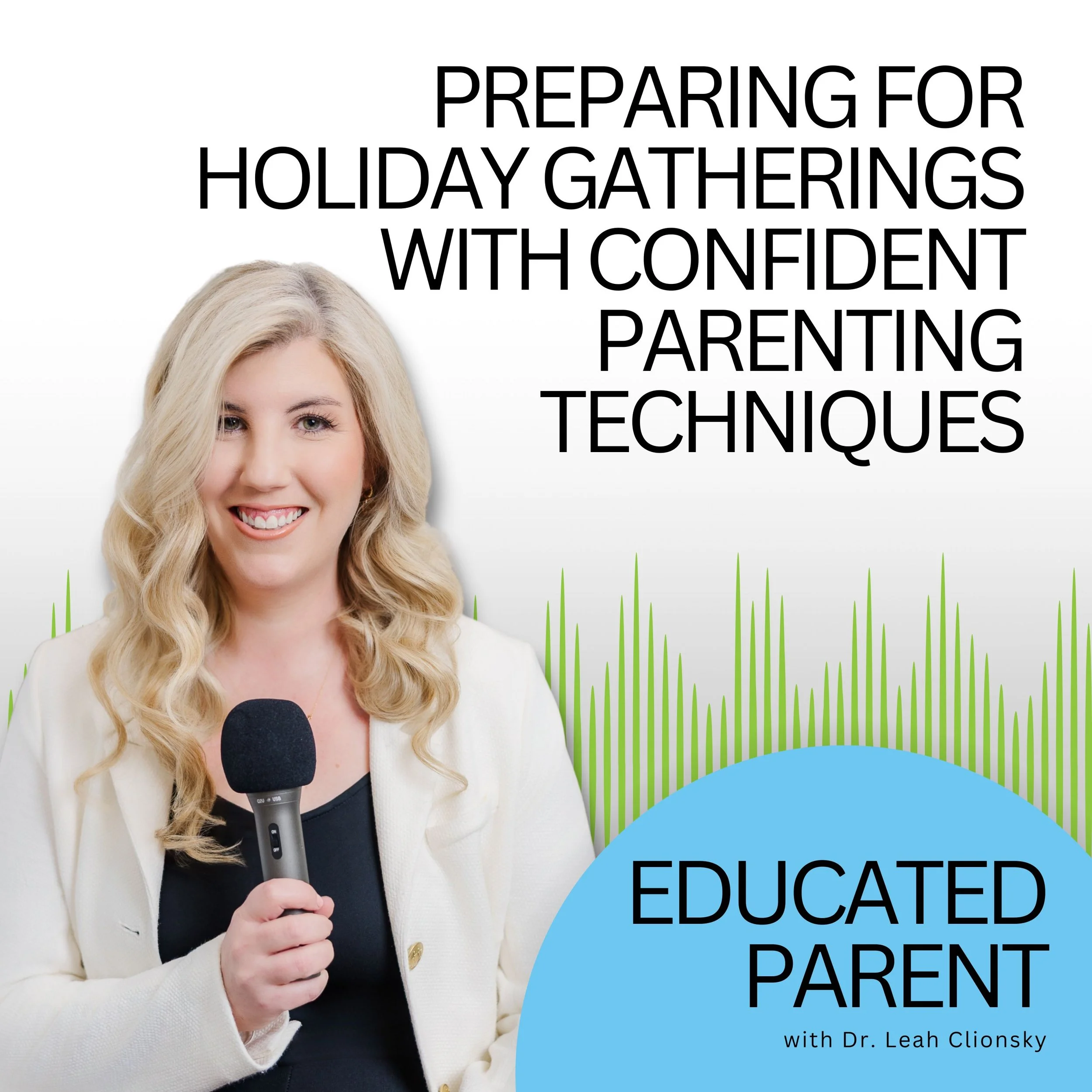 Preparing for Holiday Gatherings with Confident Parenting Techniques
