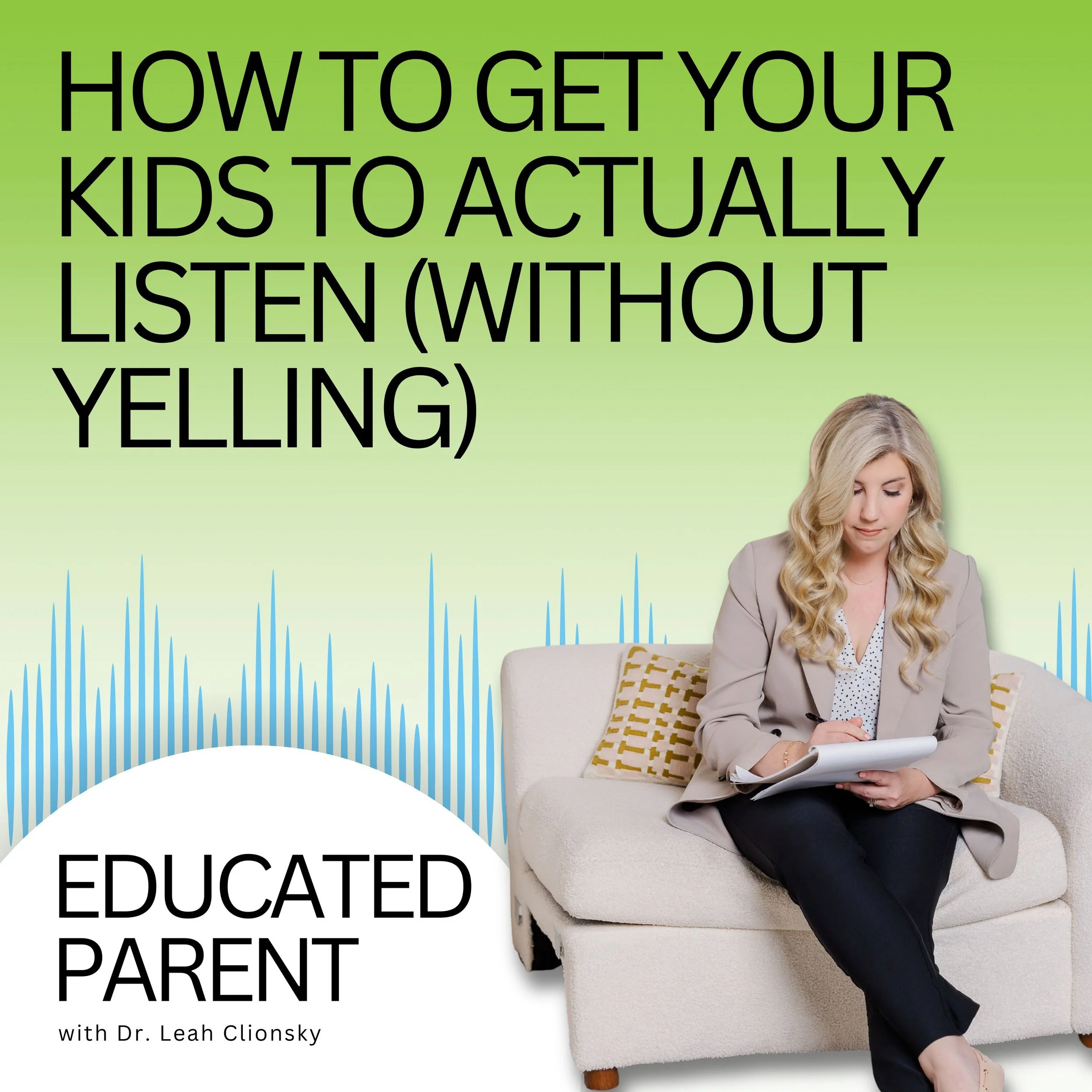 How To Get Your Kids to ACTUALLY Listen (Without Yelling)